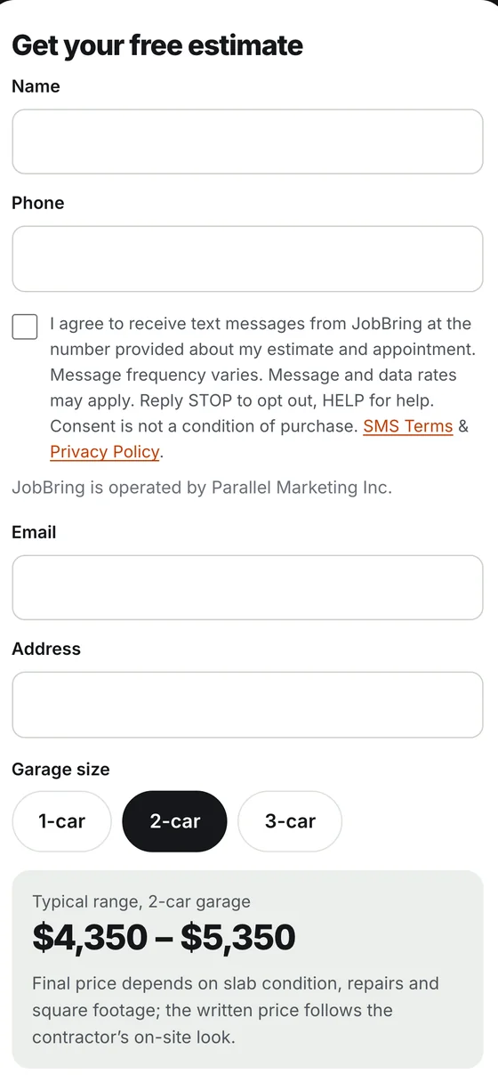 The homeowner's estimate request: name, phone, a text consent box, email, address, garage size and a typical price range for a two-car garage.